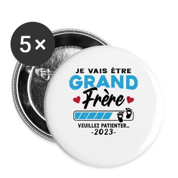 Je vais Être Grand Frère 2023 idée cadeau - Lot de 5 grands badges (56 mm) - blanc - Devant