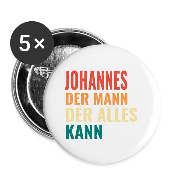Johannes Der Mann Der Alles Kann Vorname Johannes - Buttons groß 56 mm (5er Pack) - Weiß - Vorne