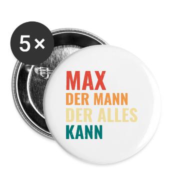Max Der Mann Der Alles Kann Vorname Max - Buttons groß 56 mm (5er Pack) - Weiß - Vorne