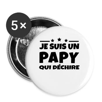 Je suis un papy qui déchire - Lot de 5 grands badges (56 mm) - blanc - Devant