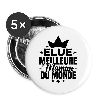 Élue meilleure maman du monde - Lot de 5 grands badges (56 mm) - blanc - Devant