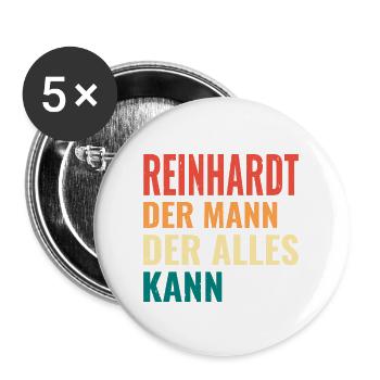 Reinhardt Der Mann Der Alles Kann Name Reinhardt - Buttons groß 56 mm (5er Pack) - Weiß - Vorne