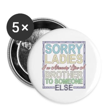 I'm Already Like A Brother To Someone Else 2 - Buttons large 2.2''/56 mm (5-pack) - white - Front