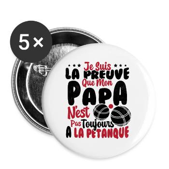 Preuve que mon Papa Pétanque Humour Papa Bouliste - Lot de 5 grands badges (56 mm) - blanc - Devant