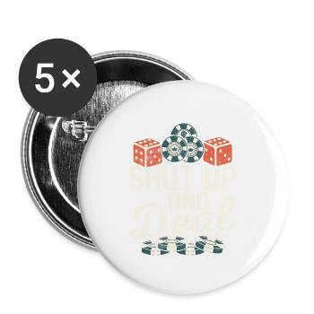 Tais-toi et traite les joueurs de poker - Lot de 5 grands badges (56 mm) - blanc - Devant