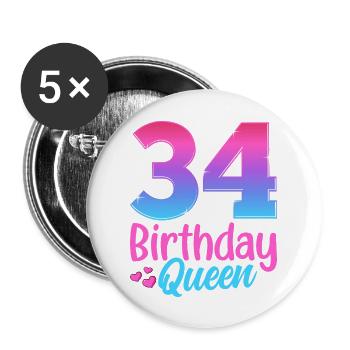 Birthday Queen 34 Geburtstag - Buttons large 2.2''/56 mm (5-pack) - white - Front
