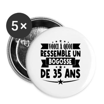 anniversaire 35 ans. beau gosse 35 ans. 35e annive - Lot de 5 grands badges (56 mm) - blanc - Devant