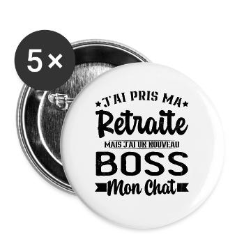 J'ai Un Nouveau Boss Mon chat Humour Cadeau - Lot de 5 grands badges (56 mm) - blanc - Devant