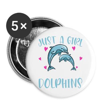 Just A Girl Who Loves Dolphins - Buttons groß 56 mm (5er Pack) - Weiß - Vorne