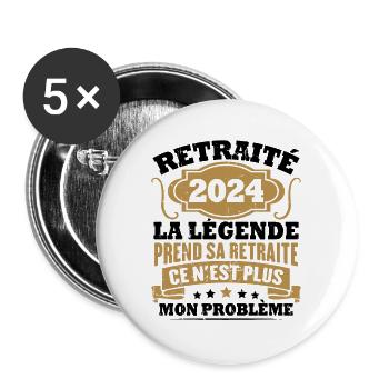 Humour Cadeau Retraité 2024, Retraité En 2024 - Lot de 5 grands badges (56 mm) - blanc - Devant