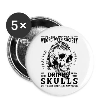 Trinke aus dem Schädel deiner Feinde - Buttons groß 56 mm (5er Pack) - Weiß - Vorne