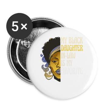 Ma belle-fille noire est mon enfant préféré - - Lot de 5 grands badges (56 mm) - blanc - Devant