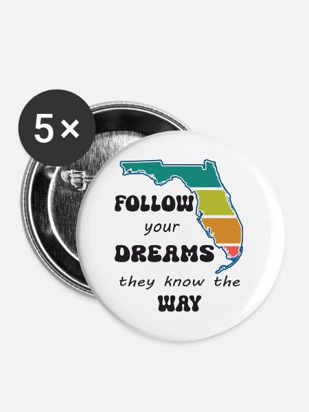 Follow your dreams - Buttons groß 56 mm (5er Pack) - Weiß
