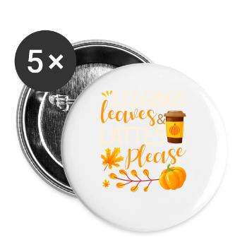 Jambières, feuilles et café au lait, s’il vous plaît drôle - Lot de 5 grands badges (56 mm) - blanc - Devant