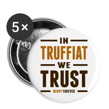 In Truffiat we trust - Lot de 5 grands badges (56 mm) - blanc - Devant