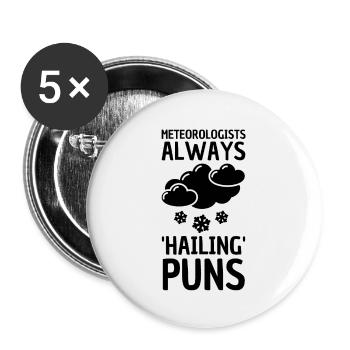Jeu de mots météorologique pour météorologue - Lot de 5 grands badges (56 mm) - blanc - Devant