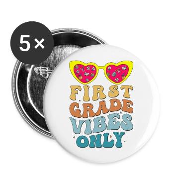 First Grade Vibes seulement pour les filles groovy sur le dos - Lot de 5 grands badges (56 mm) - blanc - Devant