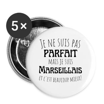 Pas parfait mais Marseillais, cadeau homme humour - Lot de 5 grands badges (56 mm) - blanc - Devant