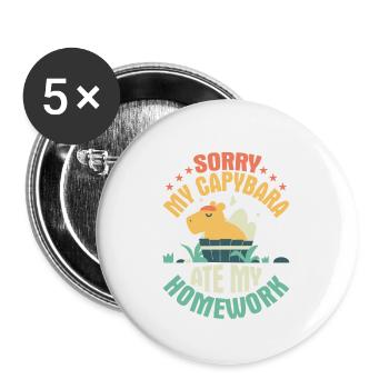 Sorry, My Capybara Ate My Homework Capibara Owner - Buttons large 2.2''/56 mm (5-pack) - white - Front
