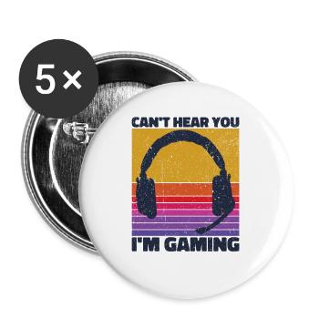 Je ne peux pas vous entendre dans le jeu - Cool Gaming Design - Lot de 5 grands badges (56 mm) - blanc - Devant