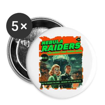 Nebula Raiders, 50s, 1950's Comic, Space - Buttons large 2.2''/56 mm (5-pack) - white - Front