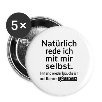 Natürlich rede ich mit mir selbst Lustige Sprüche - Buttons groß 56 mm (5er Pack) - Weiß - Vorne