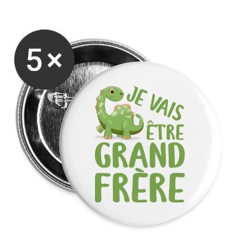 Je Vais être grand frère, Cadeau Grand Frère - Lot de 5 grands badges (56 mm) - blanc - Devant