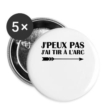 Je peux pas j'ai Tire à L'arc - Lot de 5 grands badges (56 mm) - blanc - Devant