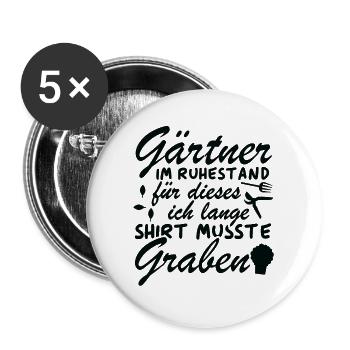 Gärtner in Rente Gärtner im Ruhestand Spruch - Buttons groß 56 mm (5er Pack) - Weiß - Vorne