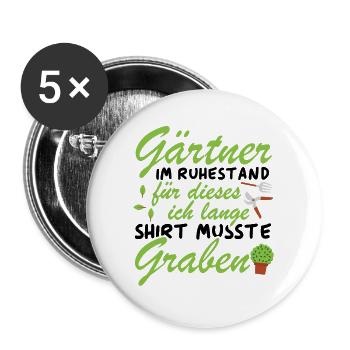 Gärtner in Rente Gärtner im Ruhestand Spruch - Buttons groß 56 mm (5er Pack) - Weiß - Vorne