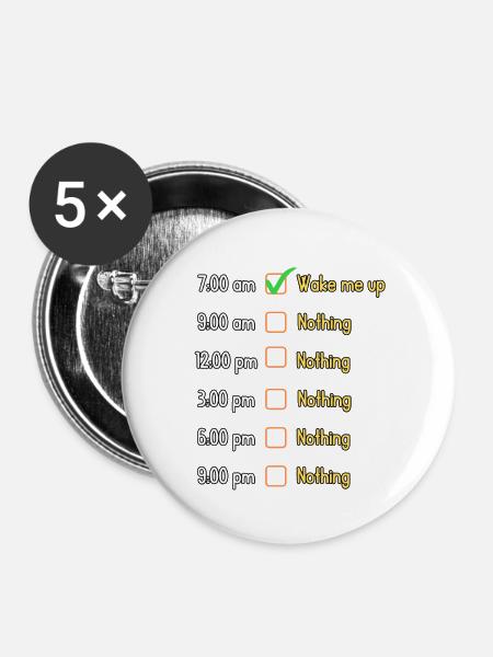 Things To Do During The Day | Funny Design - Buttons large 2.2''/56 mm (5-pack) - white