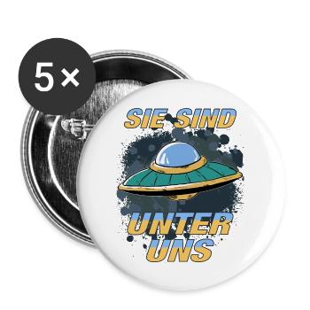 UFO SIE SIND UNTER UNS - Buttons groß 56 mm (5er Pack) - Weiß - Vorne