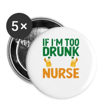 Si je suis trop saoul, emmenez-moi chez moi - Lot de 5 grands badges (56 mm) - blanc - Devant