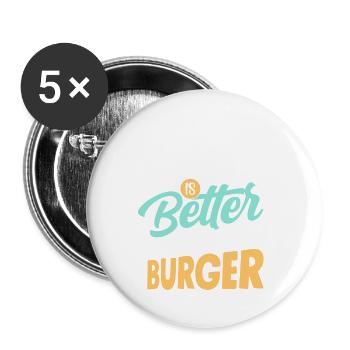Life Is Better With Burger Hamburger Food Meat Bun - Buttons large 2.2''/56 mm (5-pack) - white - Front
