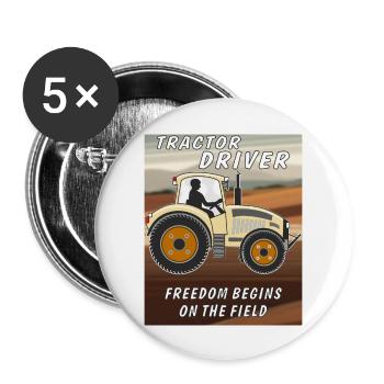 TRACTOR DRIVER FREEDOM BEGINS ON THE FIELD - Buttons large 2.2''/56 mm (5-pack) - white - Front