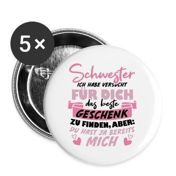 Schwester versucht das beste für dich finden - Buttons groß 56 mm (5er Pack) - Weiß - Vorne