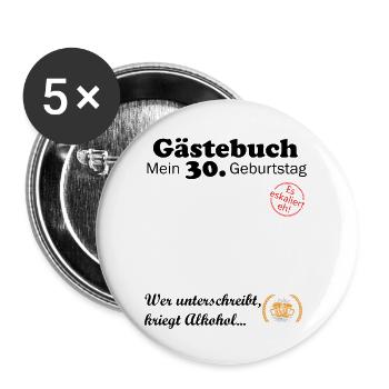 Gästebuch zum 30. Geburtstag1994 Lustig Alkohol - Buttons groß 56 mm (5er Pack) - Weiß - Vorne