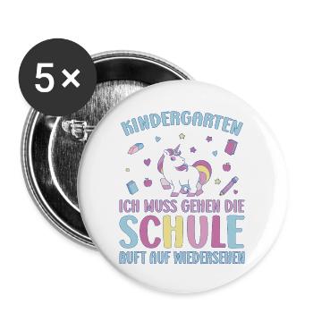 Bye Kindergarten Einhorn Kita Abgänger Mädchen - Buttons groß 56 mm (5er Pack) - Weiß - Vorne