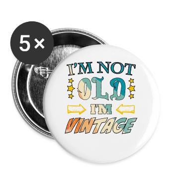 I’m not old, I’m vintage - Buttons groß 56 mm (5er Pack) - Weiß - Vorne