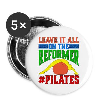 Leave It All On The Reformer #Pilates 14 - Buttons groß 56 mm (5er Pack) - Weiß - Vorne