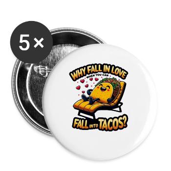 Tako Deck Chair Tacos Instead of Love - Buttons large 2.2''/56 mm (5-pack) - white - Front