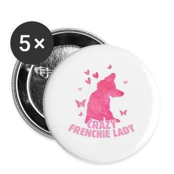 Crazy Frenchie Lady French Bulldog Owner - Buttons large 2.2''/56 mm (5-pack) - white - Front