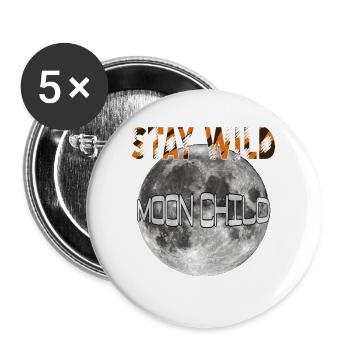 Stay wild Moonchild - Buttons groß 56 mm (5er Pack) - Weiß - Vorne