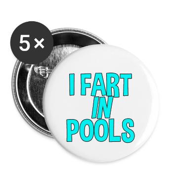 Je pète dans les piscines - Lot de 5 grands badges (56 mm) - blanc - Devant