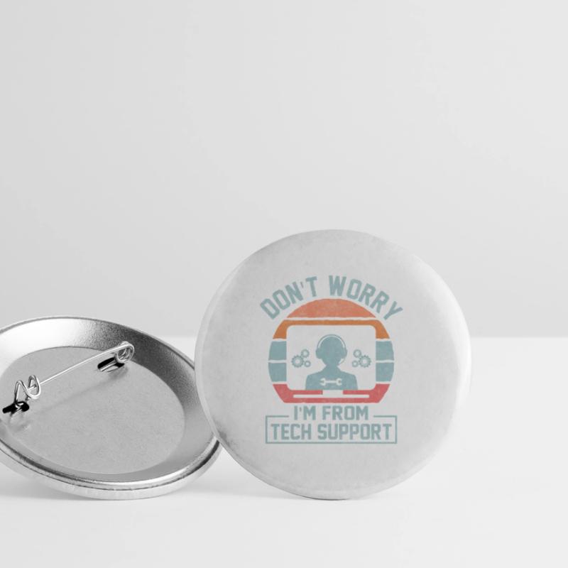 Don't Worry I'm From Tech Support Computer IT Sysa Buttons groß 56 mm (5er Pack)