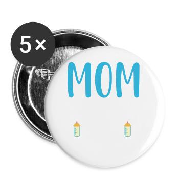 Mom turned upside down spells wow - Buttons large 2.2''/56 mm (5-pack) - white - Front