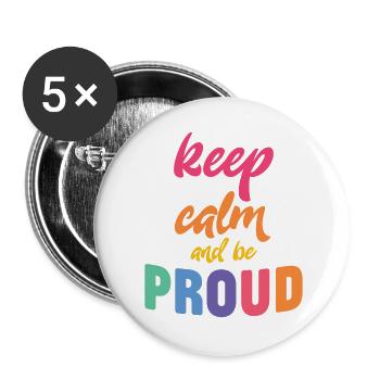 LGBT Pride Month - Ruhe bewahren und stolz sein - Buttons groß 56 mm (5er Pack) - Weiß - Vorne