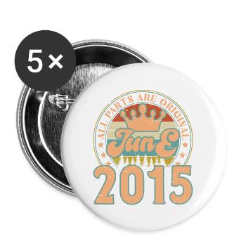 Juni 2015. Geburtstagsgeschenk Juni 2015. Juni - Buttons groß 56 mm (5er Pack) - Weiß - Vorne