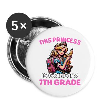 Cette princesse va en 7e année - Lot de 5 grands badges (56 mm) - blanc - Devant