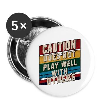 Caution Does Not Play Well With Others 90 - Buttons large 2.2''/56 mm (5-pack) - white - Front